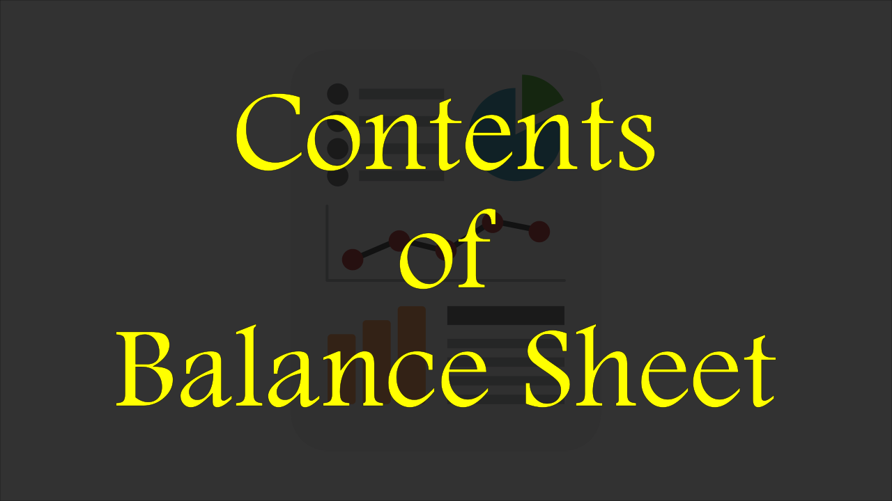 Contents Of Balance Sheet