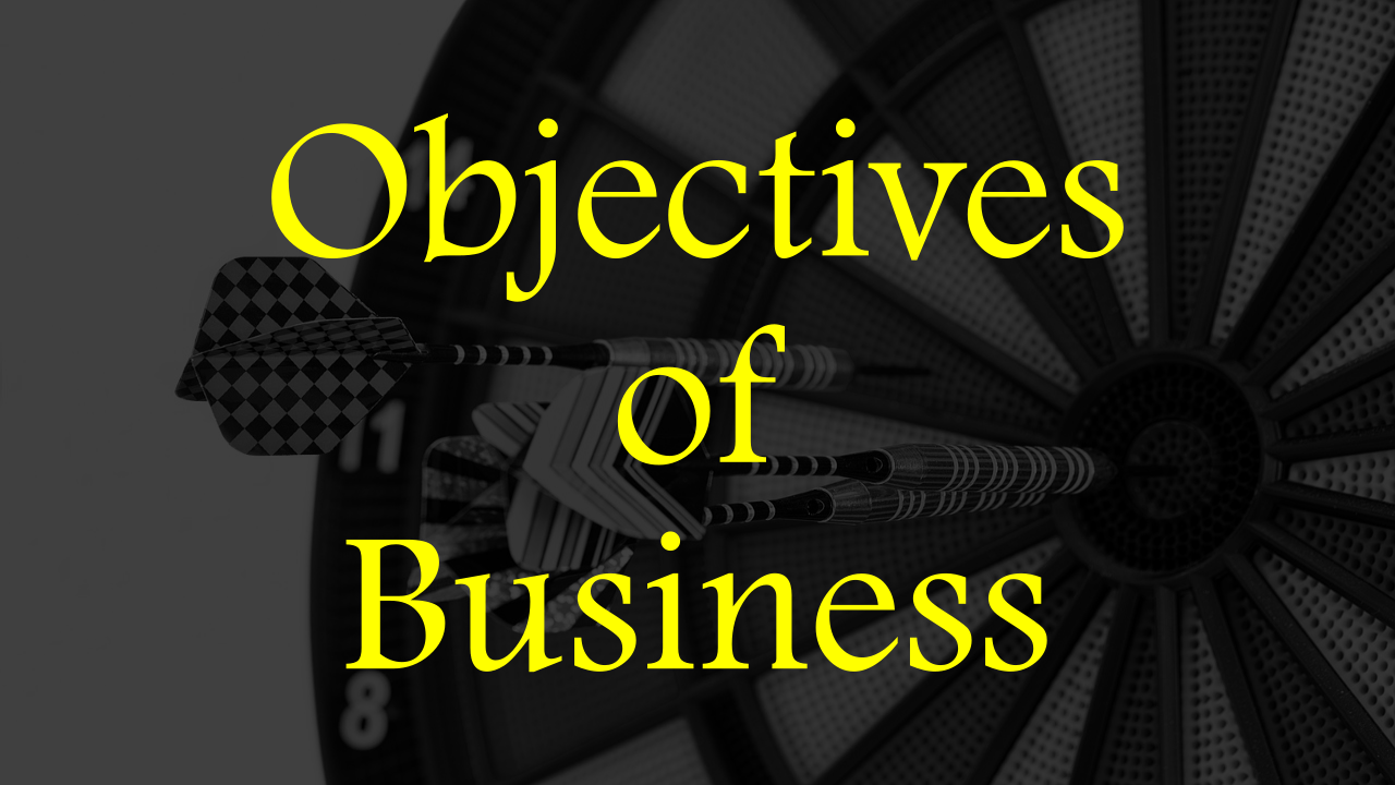 Objectives Of Business