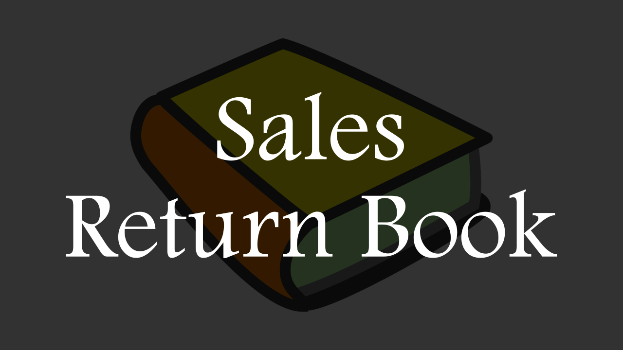 What is a Sales Return Book? Meaning, Features, and more.