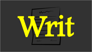 Writ: Provisions under the Indian Constitution